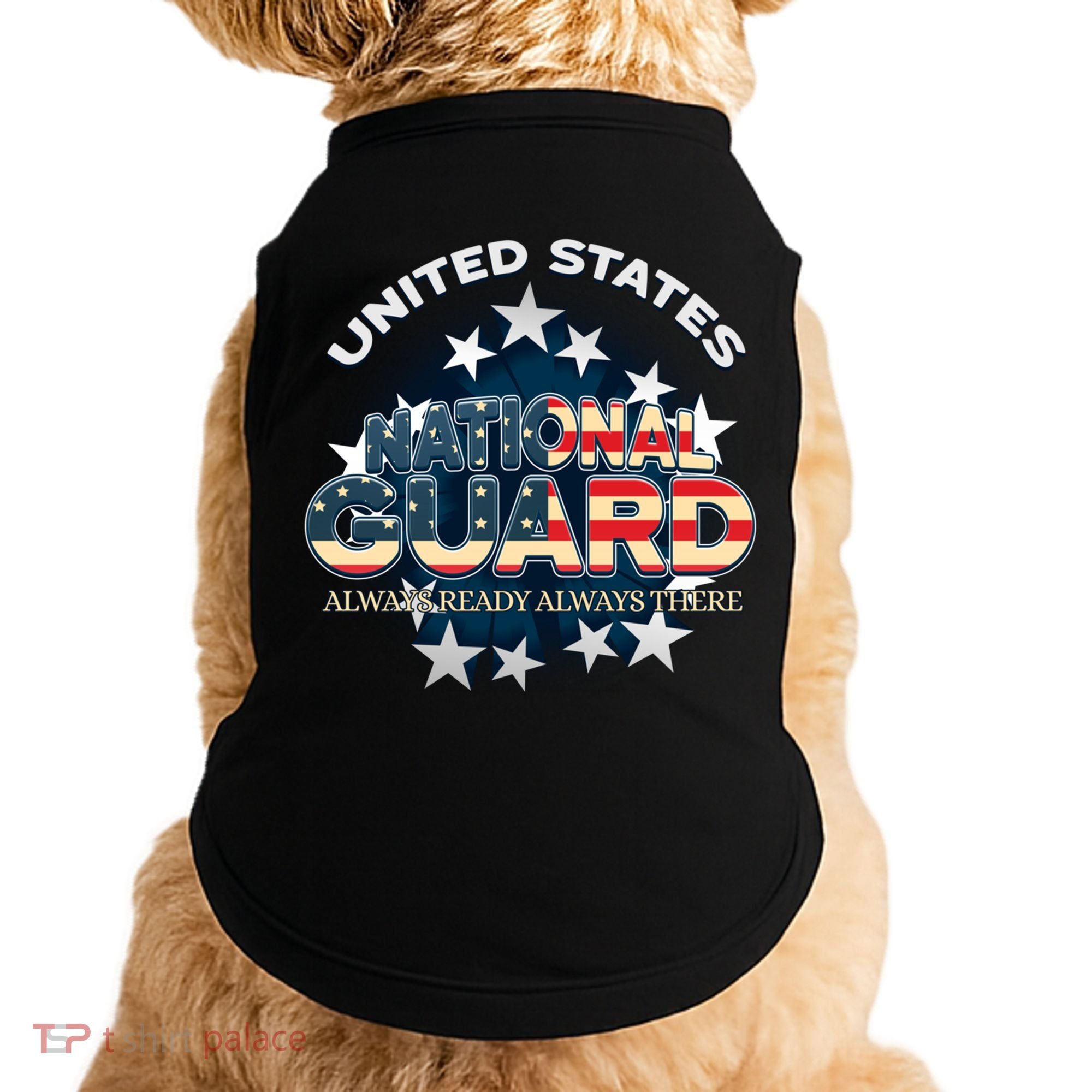 Us National Guard Always Ready Always There Army Gift Doggie Tank