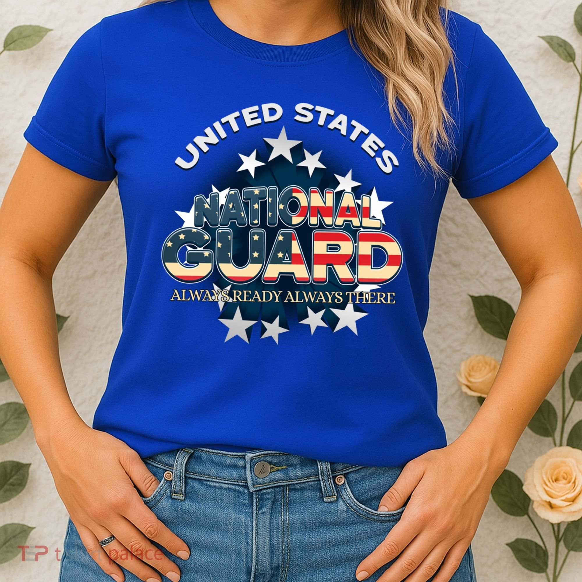 Us National Guard Always Ready Always There Army Gift Women's T-Shirt