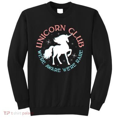 Unicorn Club We're Aware We're Rare Sweatshirt