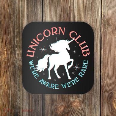Unicorn Club We're Aware We're Rare Coaster