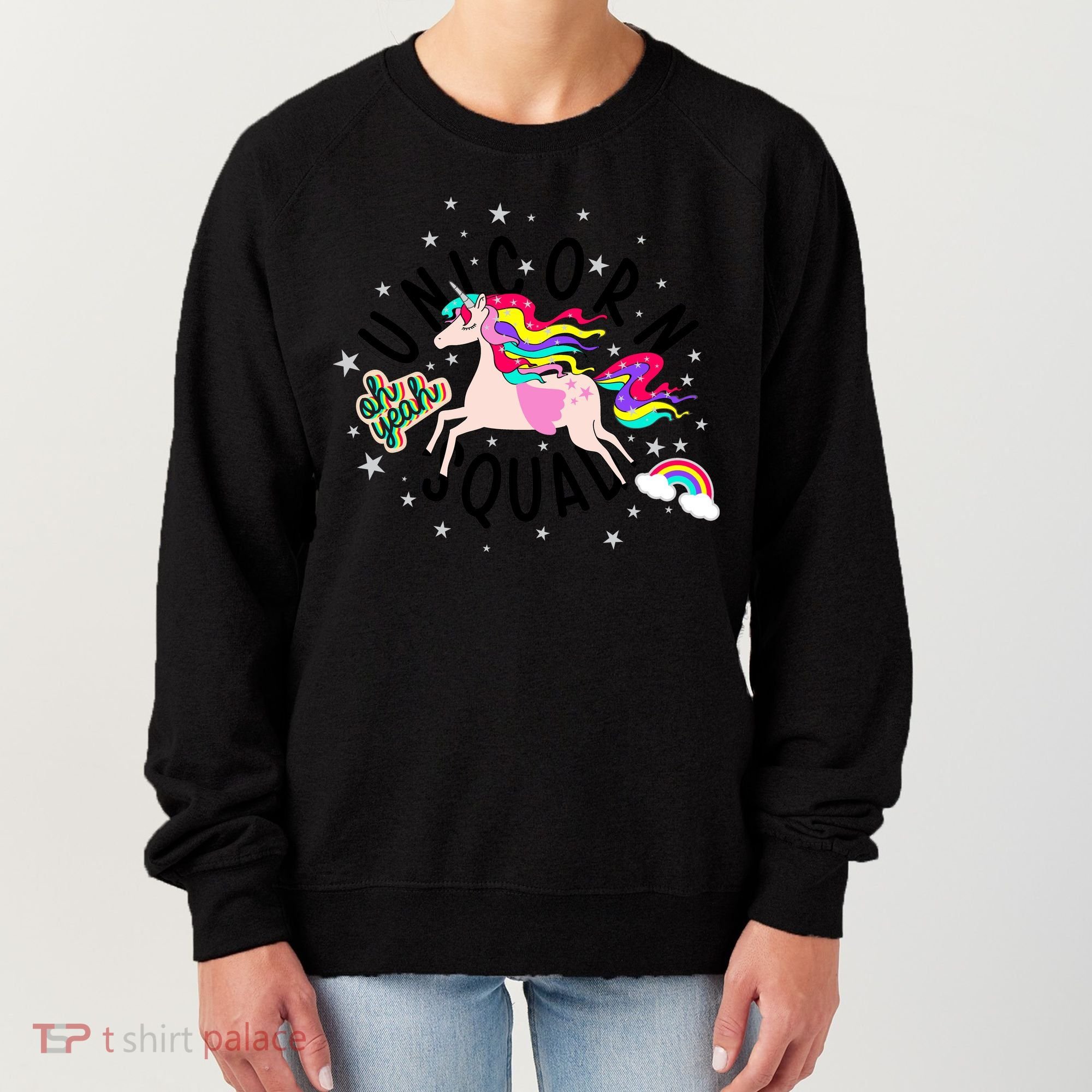 Unicorn Squad Oh Yeah Women's Sweatshirt