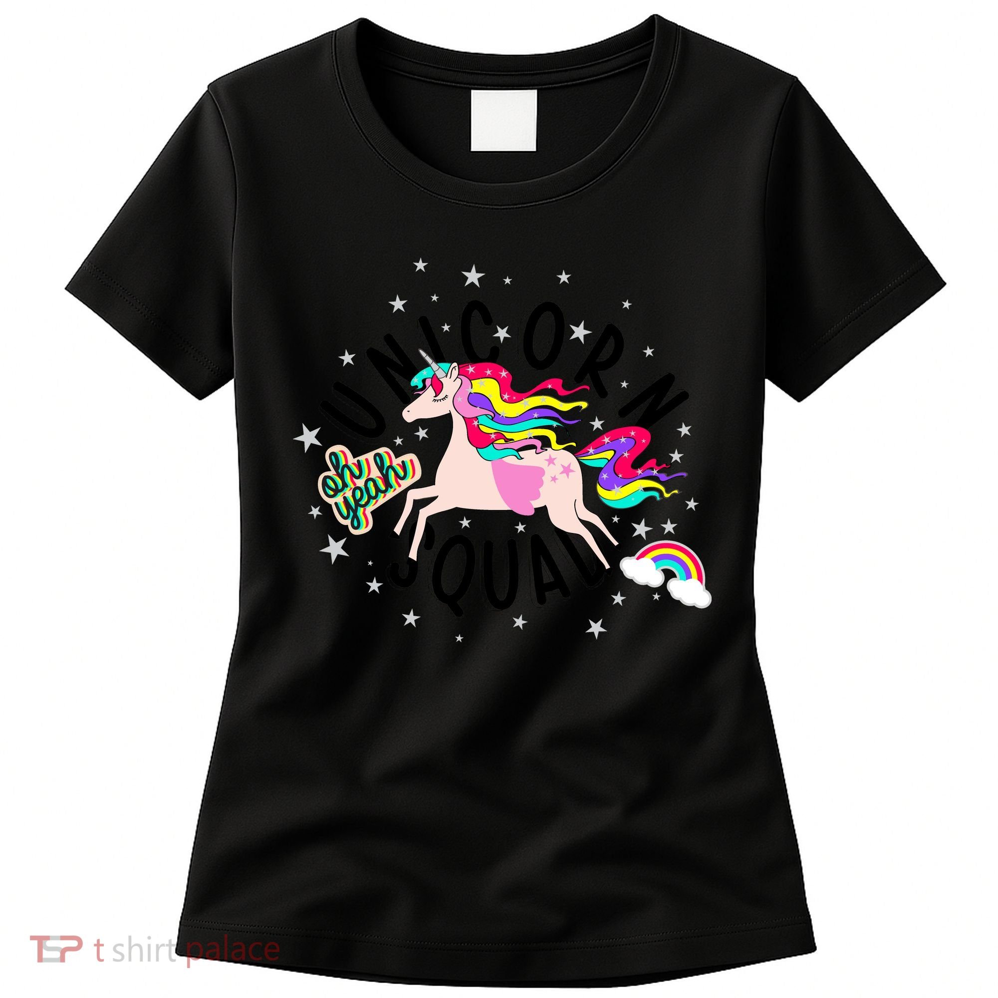 Unicorn Squad Oh Yeah Women's T-Shirt