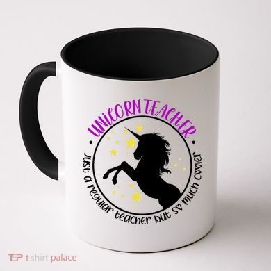 Unicorn Teacher Just A Regular Teacher But So Much Cooler Coffee Mug