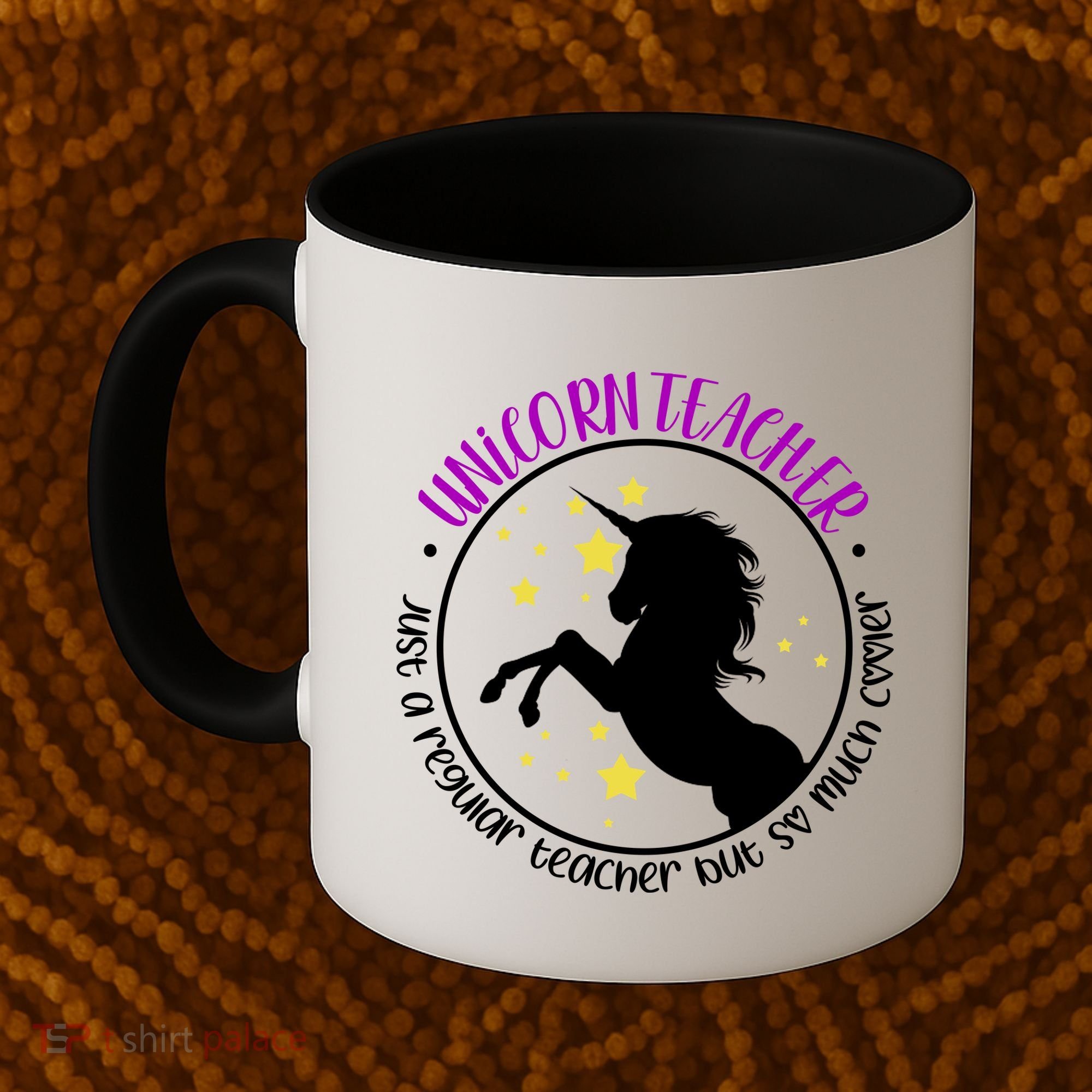 Unicorn Teacher Just A Regular Teacher But So Much Cooler Coffee Mug