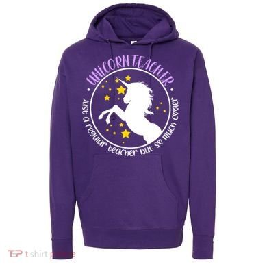 Unicorn Teacher Just A Regular Teacher But So Much Cooler Hoodie