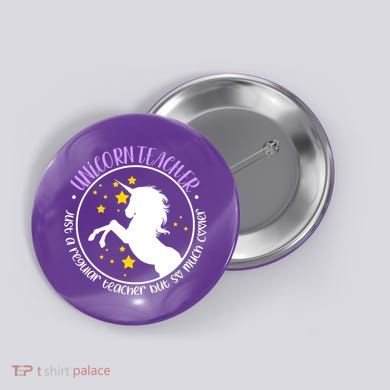 Unicorn Teacher Just A Regular Teacher But So Much Cooler Button