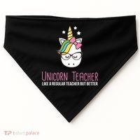 Unicorn Teacher Like A Regular Teacher But Better USA-Made Doggie Bandana thumb 0