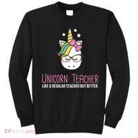 Unicorn Teacher Like A Regular Teacher But Better Sweatshirt thumb 0