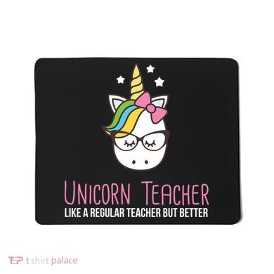Unicorn Teacher Like A Regular Teacher But Better Mousepad