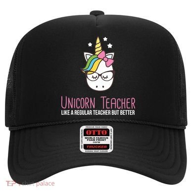 Unicorn Teacher Like A Regular Teacher But Better Hat