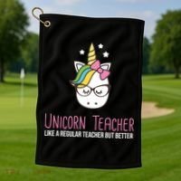Unicorn Teacher Like A Regular Teacher But Better Golf Towel thumb 1