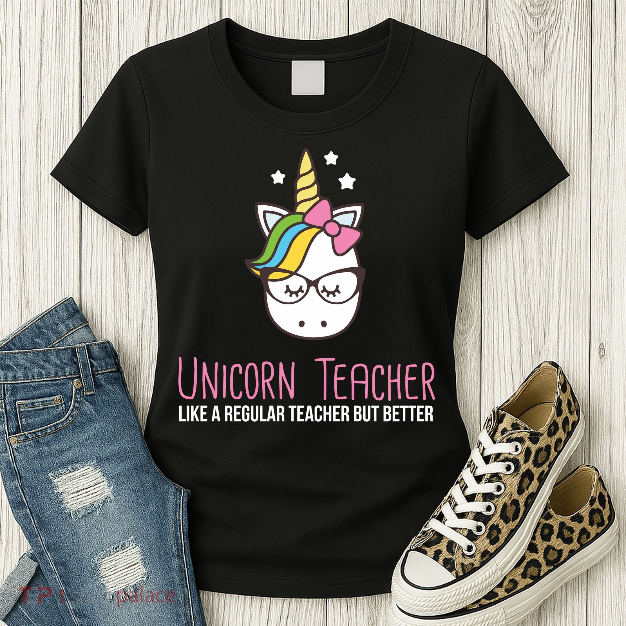 Unicorn Teacher Like A Regular Teacher But Better Women's T-Shirt