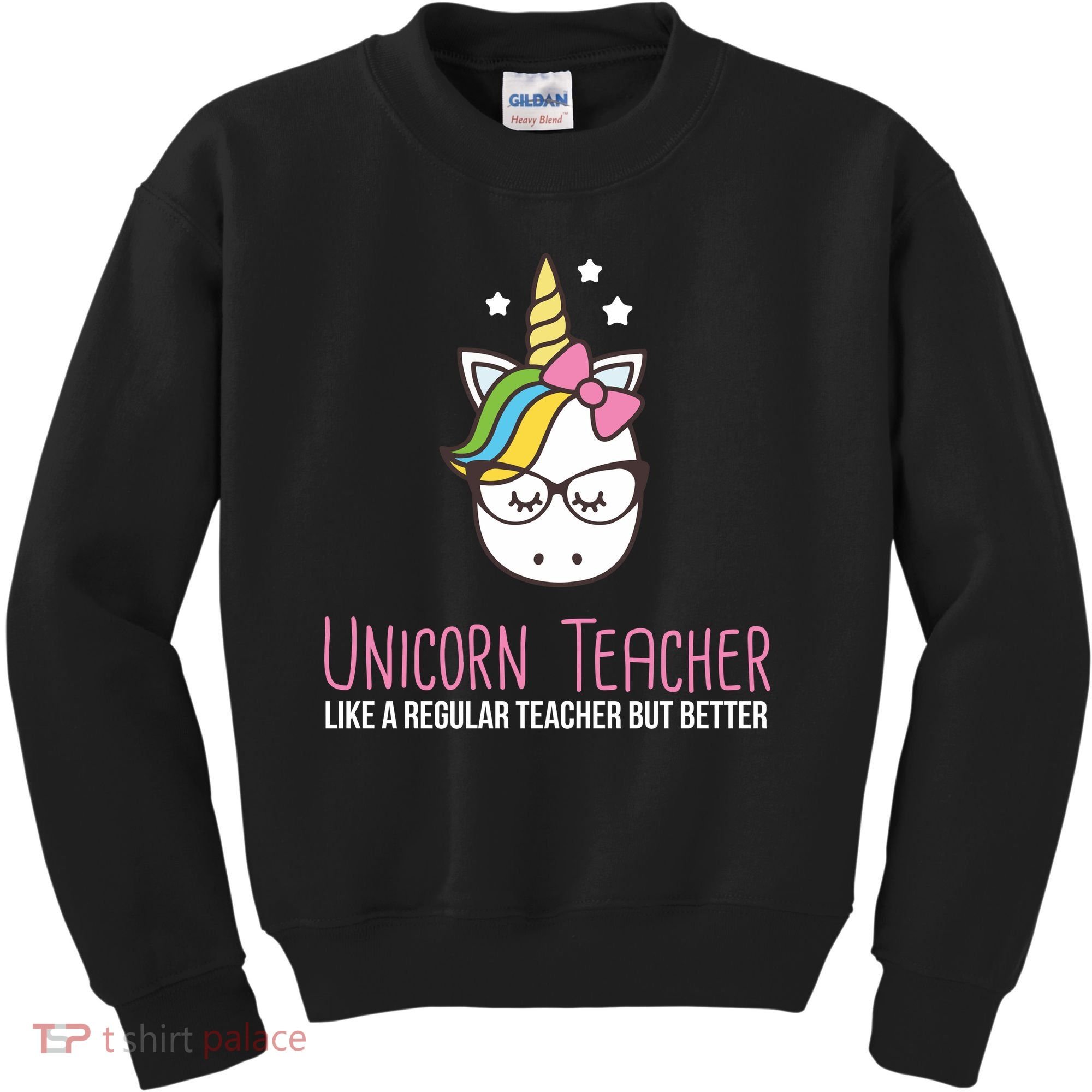 Unicorn Teacher Like A Regular Teacher But Better Kids Sweatshirt