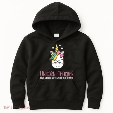 Unicorn Teacher Like A Regular Teacher But Better Kids Hoodie