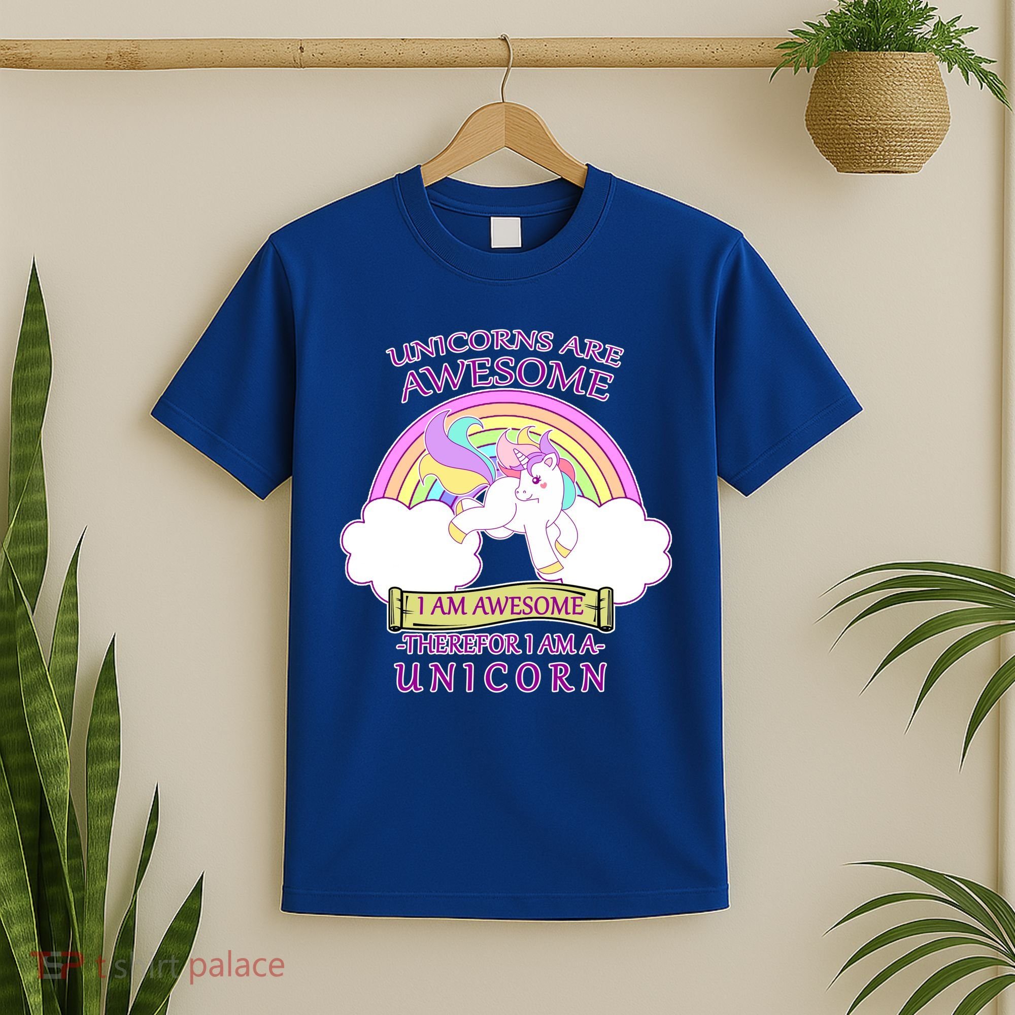Unicorns Are Awesome Therefor I Am S Unicorn T-Shirt