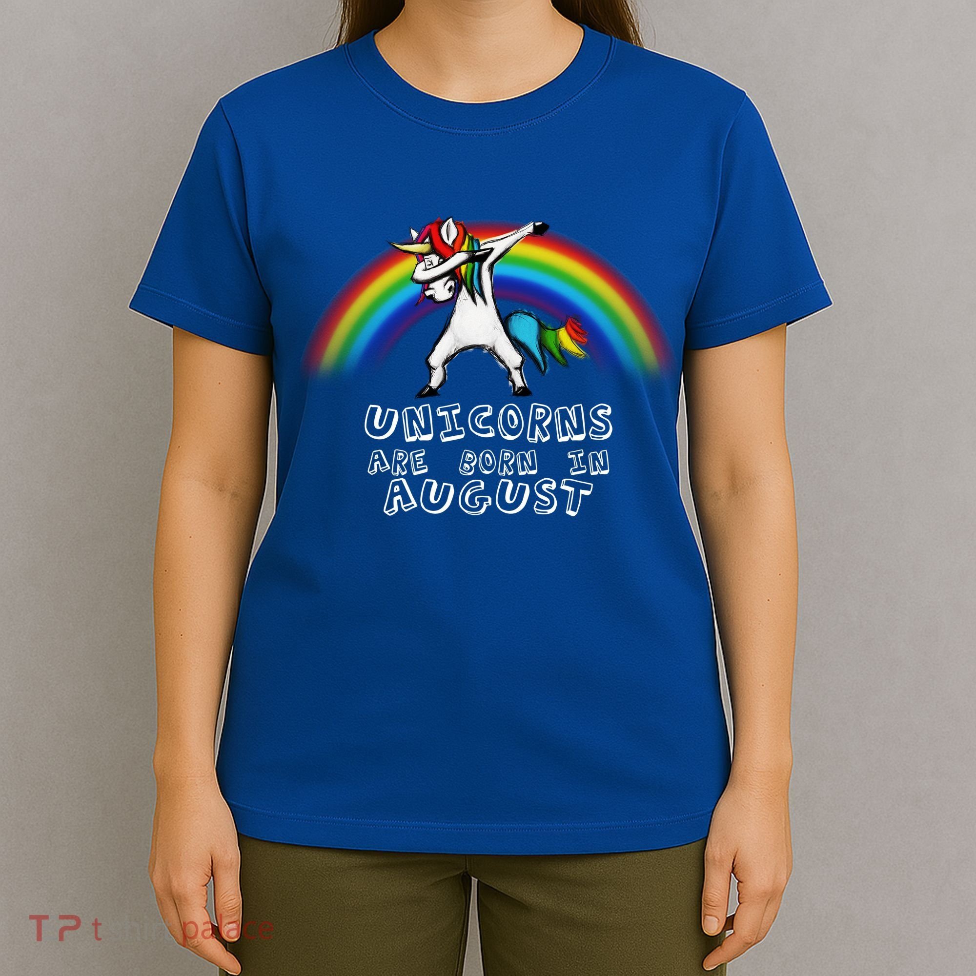 Unicorns are Born in August Birthday T-Shirt