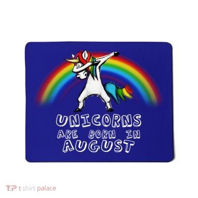 Unicorns are Born in August Birthday Mousepad
