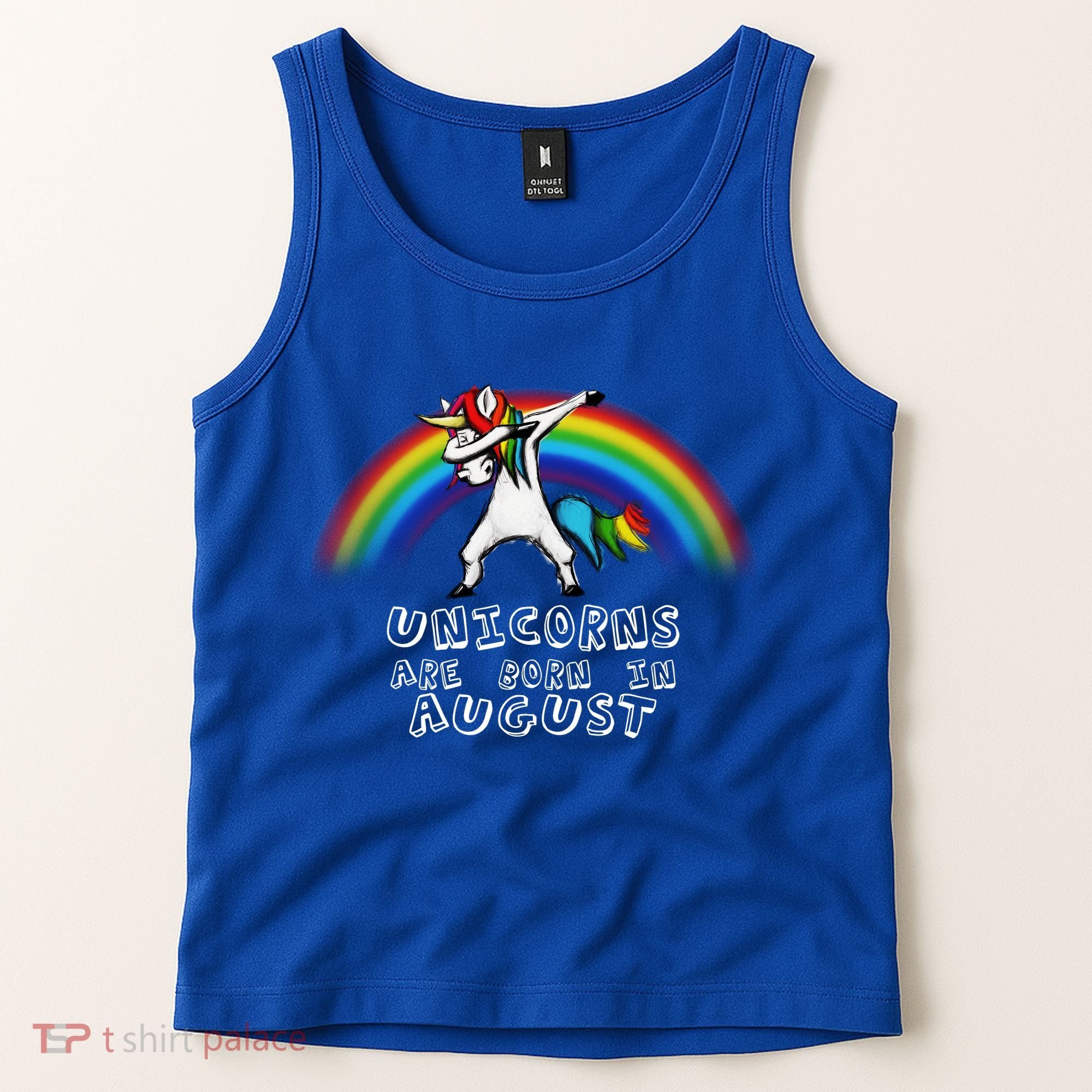 Unicorns are Born in August Birthday Tank Top