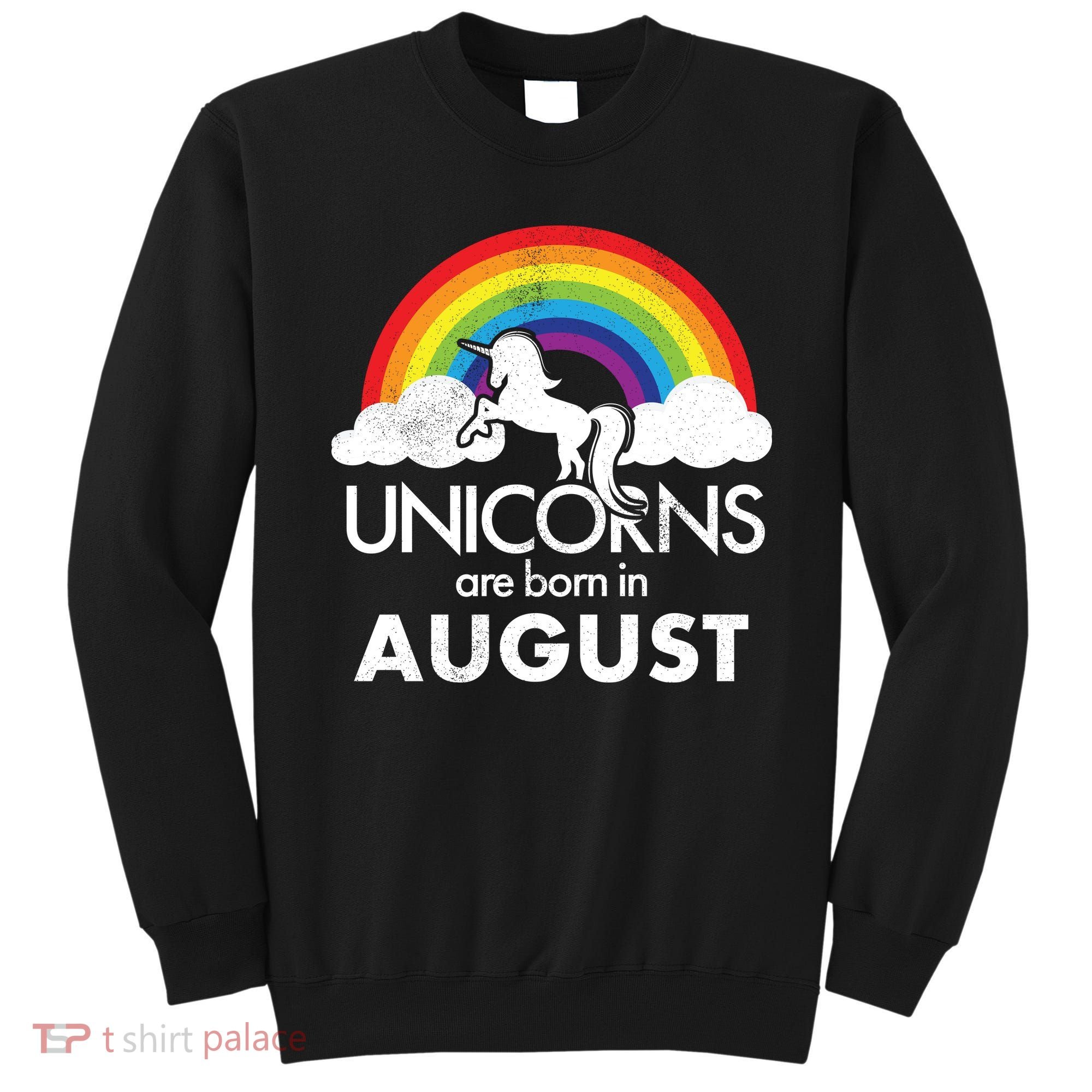 Unicorns Are Born In August Rainbow Retro Sweatshirt