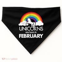 Unicorns Are Born in February  USA-Made Doggie Bandana thumb 0
