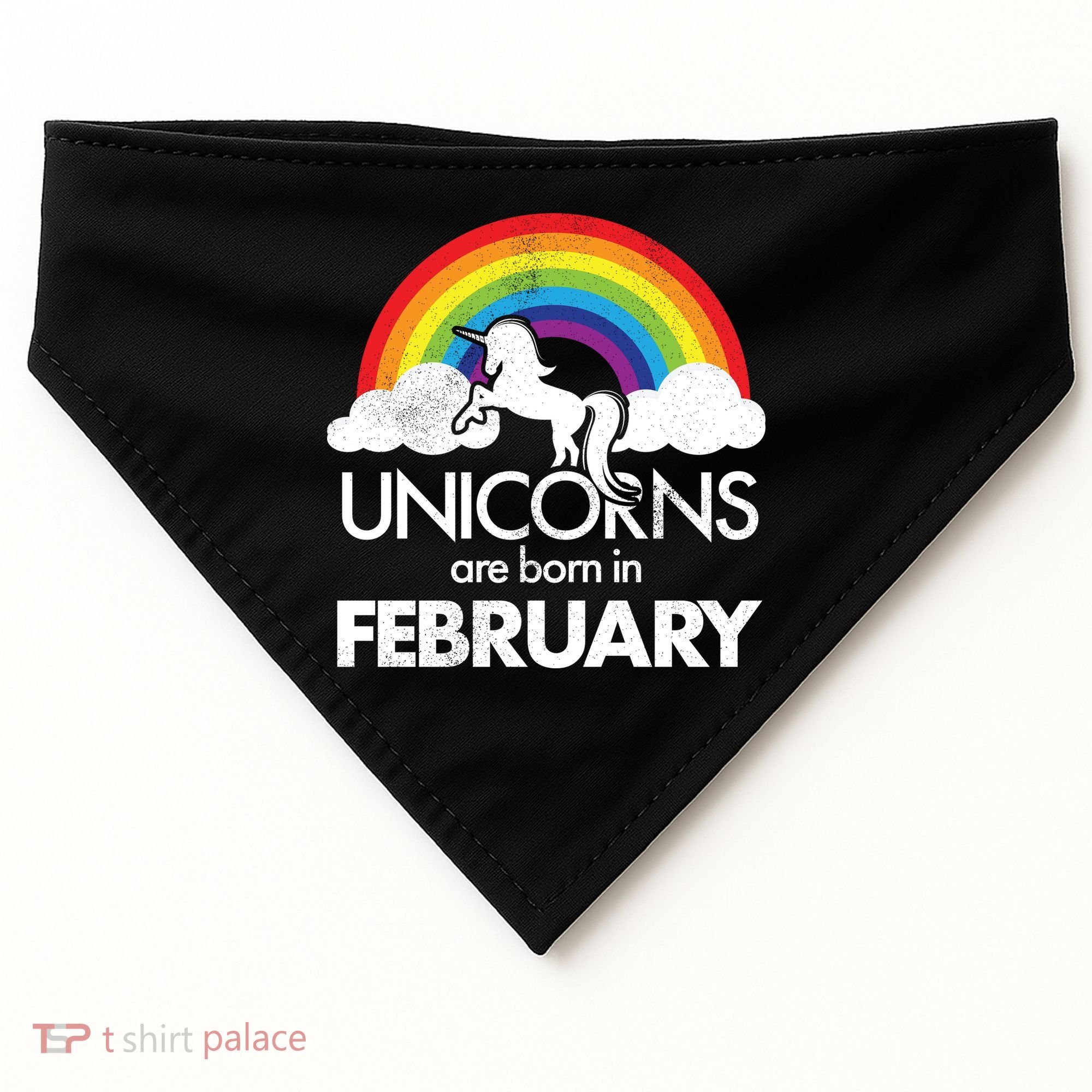 Unicorns Are Born in February  USA-Made Doggie Bandana