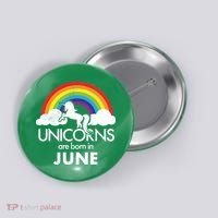 Unicorns Are Born in June Button thumb 0
