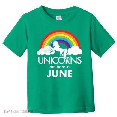 Unicorns Are Born in June Toddler T-Shirt