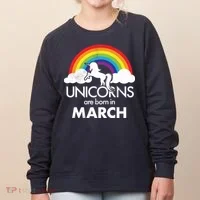 Unicorns Are Born in March Women's Sweatshirt thumb 0