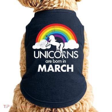 Unicorns Are Born in March Doggie Tank
