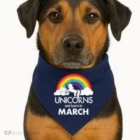Unicorns Are Born in March USA-Made Doggie Bandana thumb 1