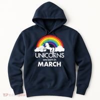 Unicorns Are Born in March Hoodie thumb 0