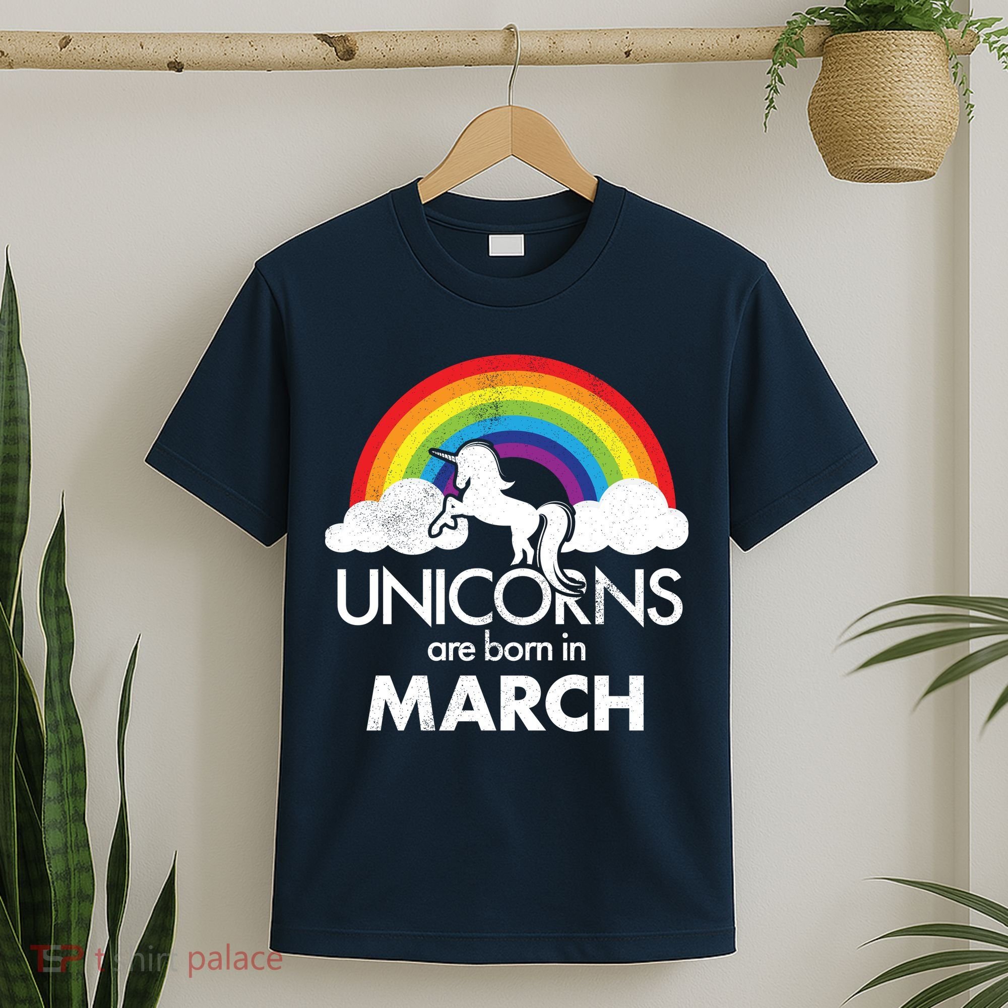 Unicorns Are Born in March T-Shirt