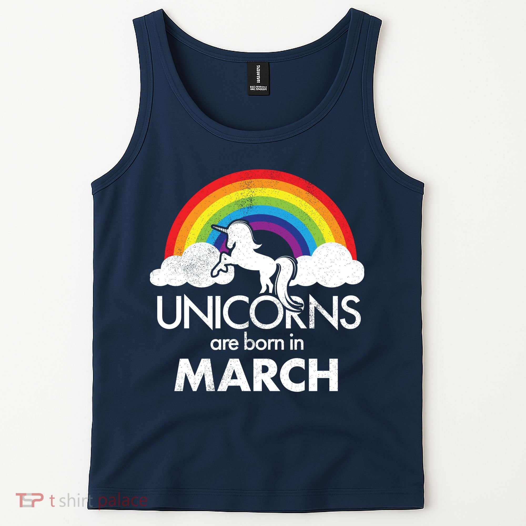 Unicorns Are Born in March Tank Top