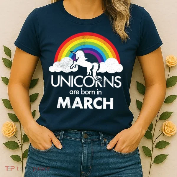 Unicorns Are Born in March Women's T-Shirt