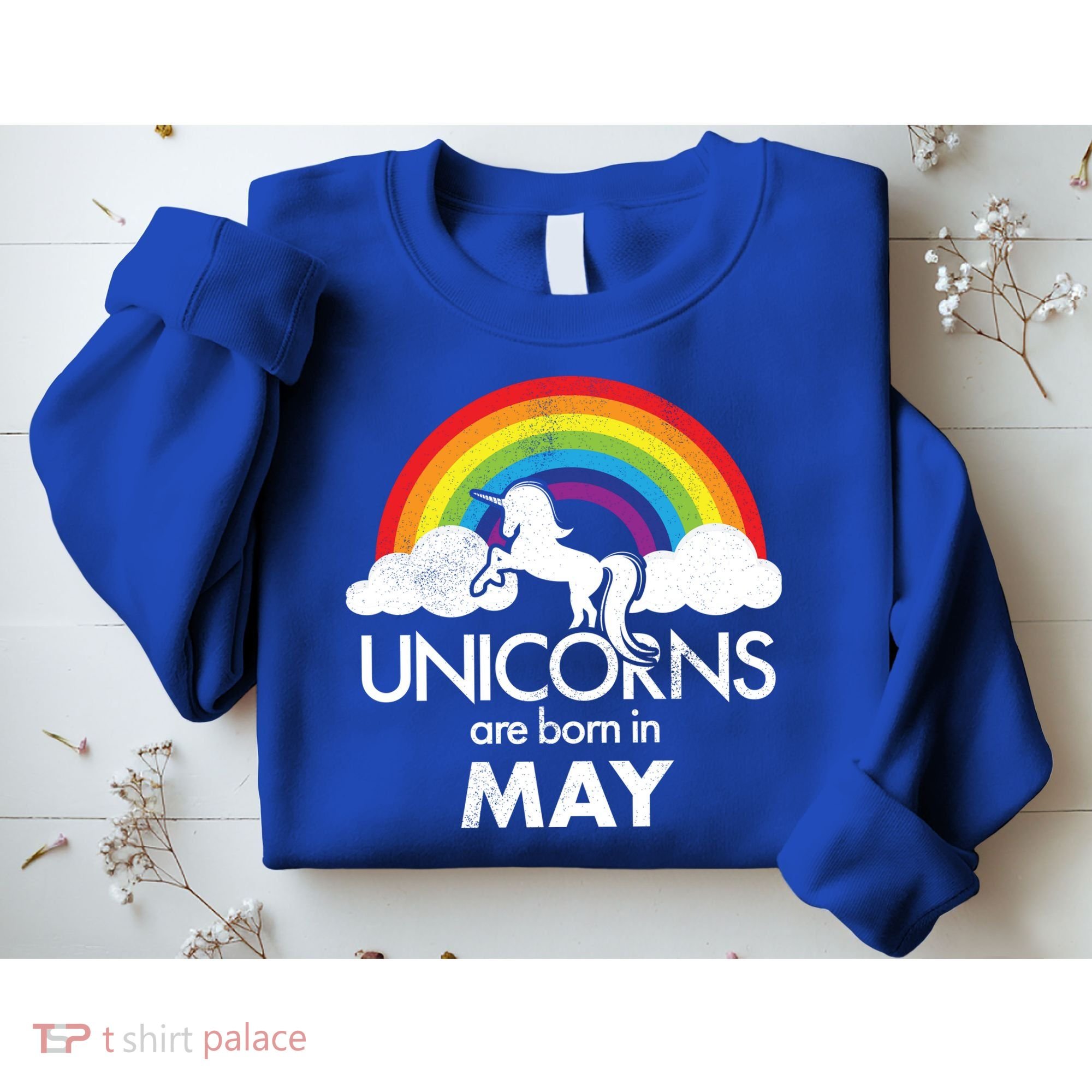 Unicorns Are Born in May Sweatshirt