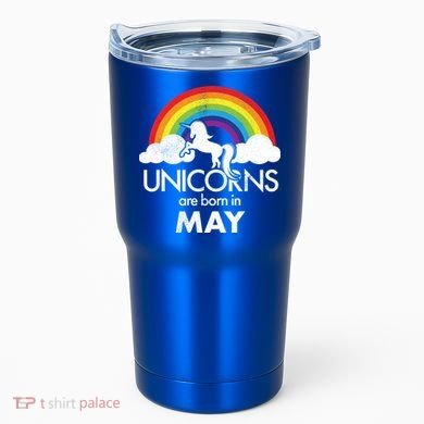 Unicorns Are Born in May Tumbler