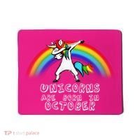 Unicorns Are Born In October Birthday Mousepad thumb 0
