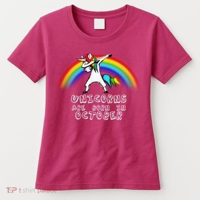 Unicorns Are Born In October Birthday Women's T-Shirt