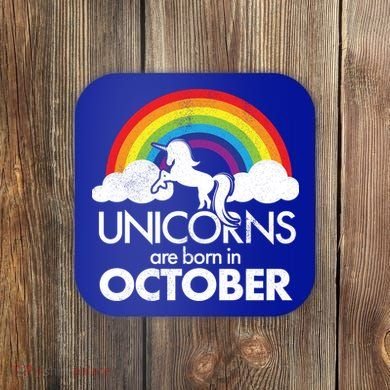Unicorns Are Born In October Rainbow Retro Coaster
