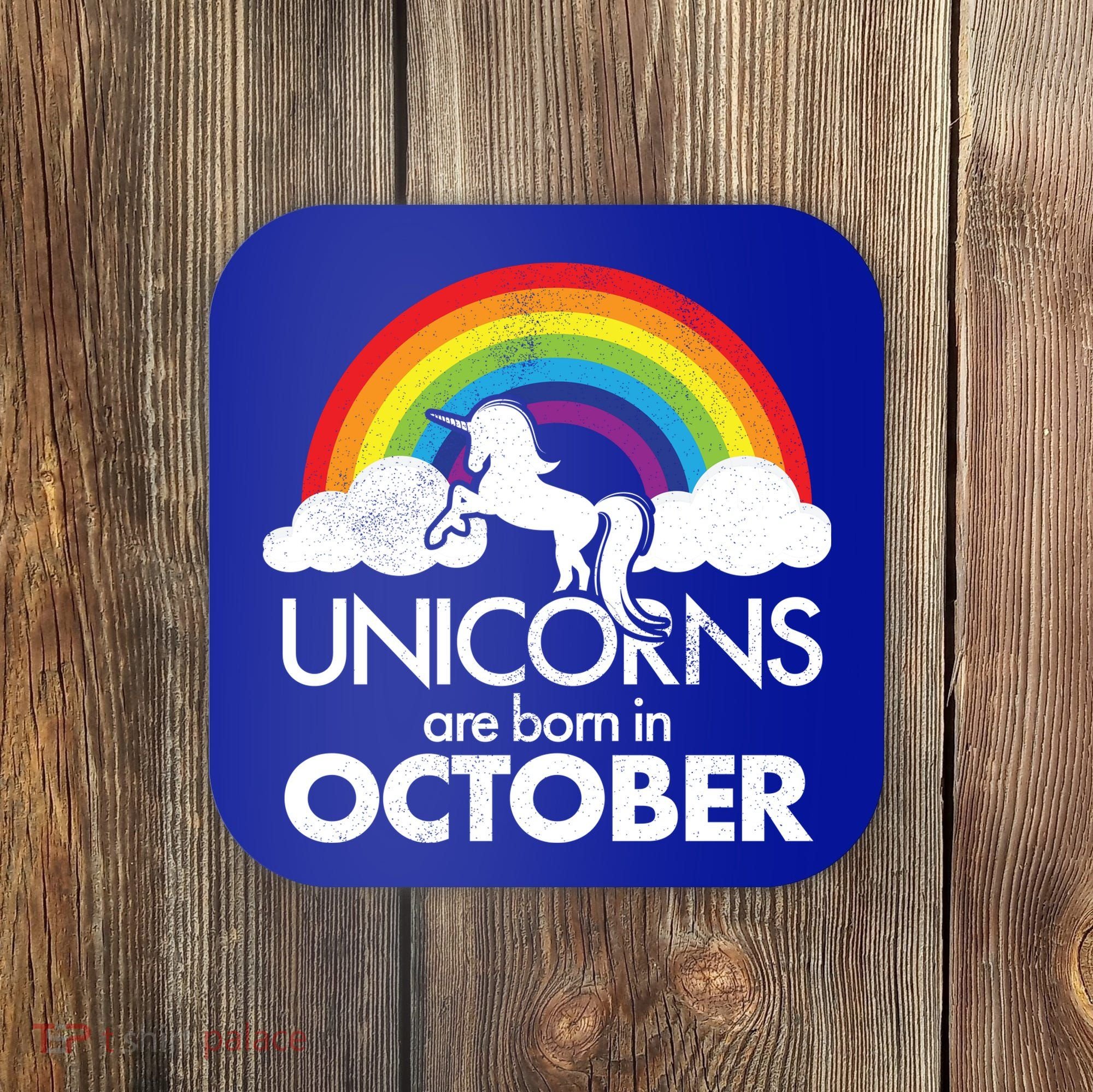 Unicorns Are Born In October Rainbow Retro Coaster