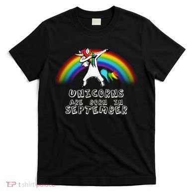 Unicorns Are Born In September Birthday T-Shirt