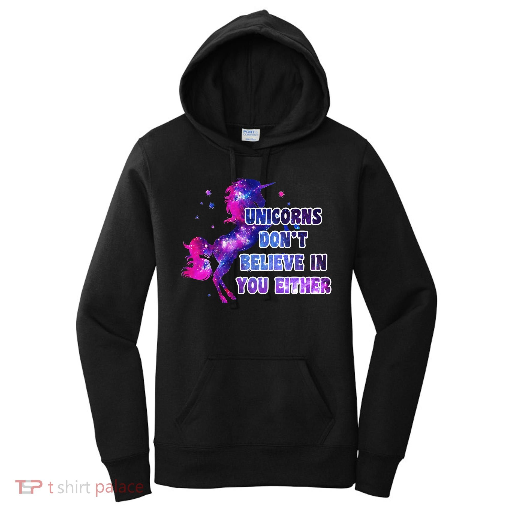 Unicorns Don't Believe In You Either Women's Hoodie