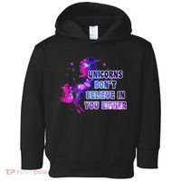 Unicorns Don't Believe In You Either Toddler Hoodie thumb 0