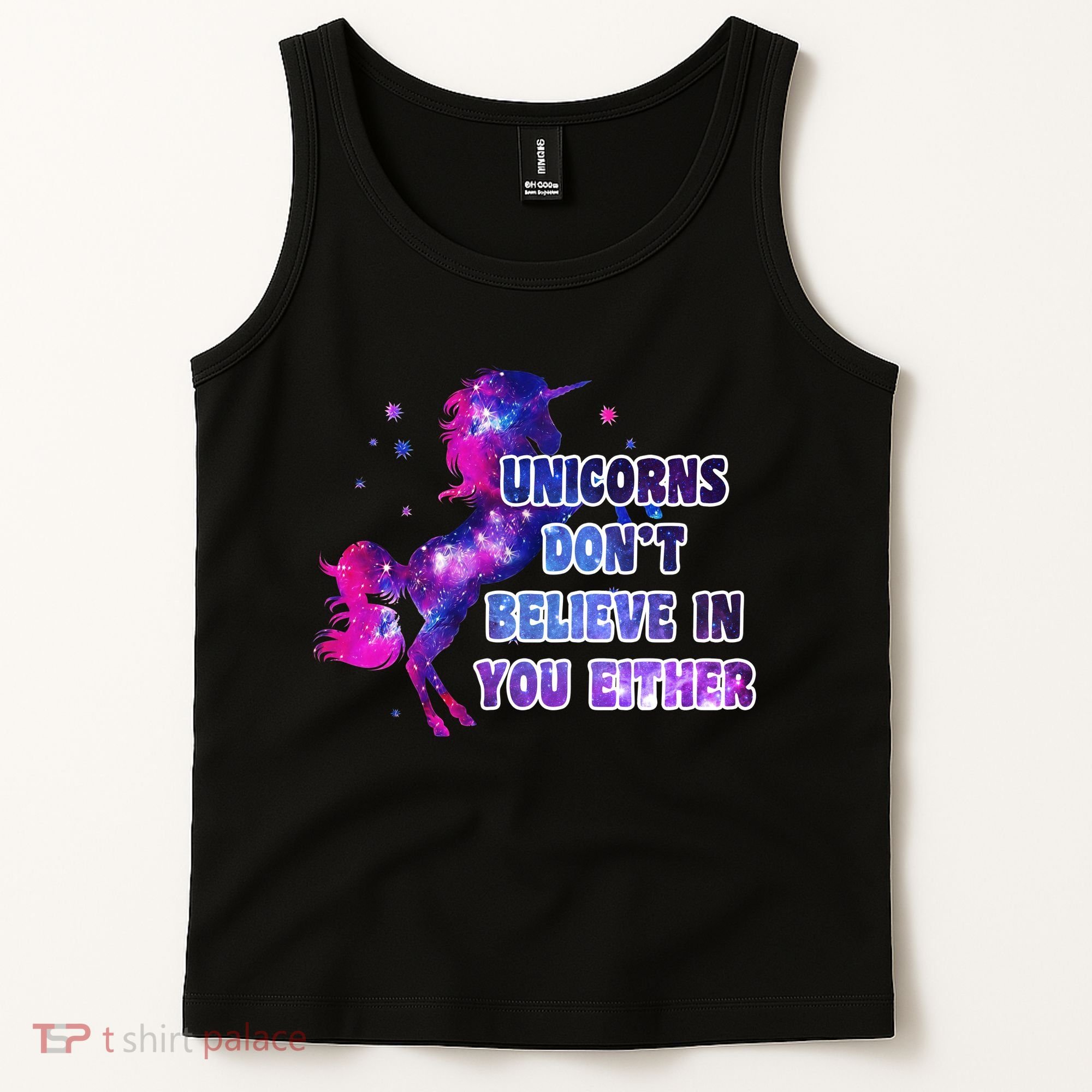Unicorns Don't Believe In You Either Tank Top