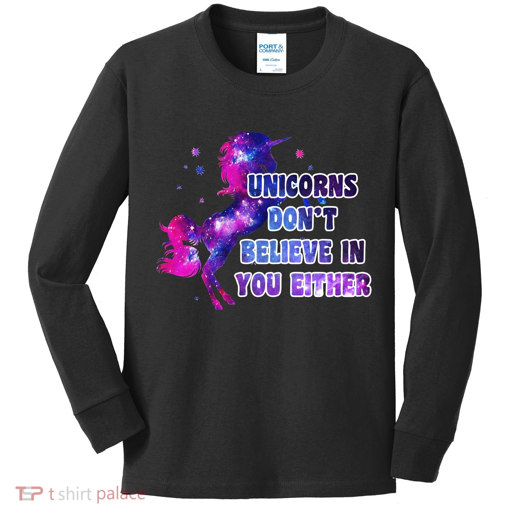 Unicorns Don't Believe In You Either Kids Long Sleeve Shirt