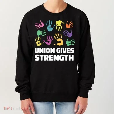 Union Gives Strength Women's Sweatshirt