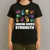 Union Gives Strength T-Shirt thumb 4