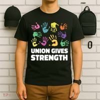 Union Gives Strength T-Shirt thumb 6