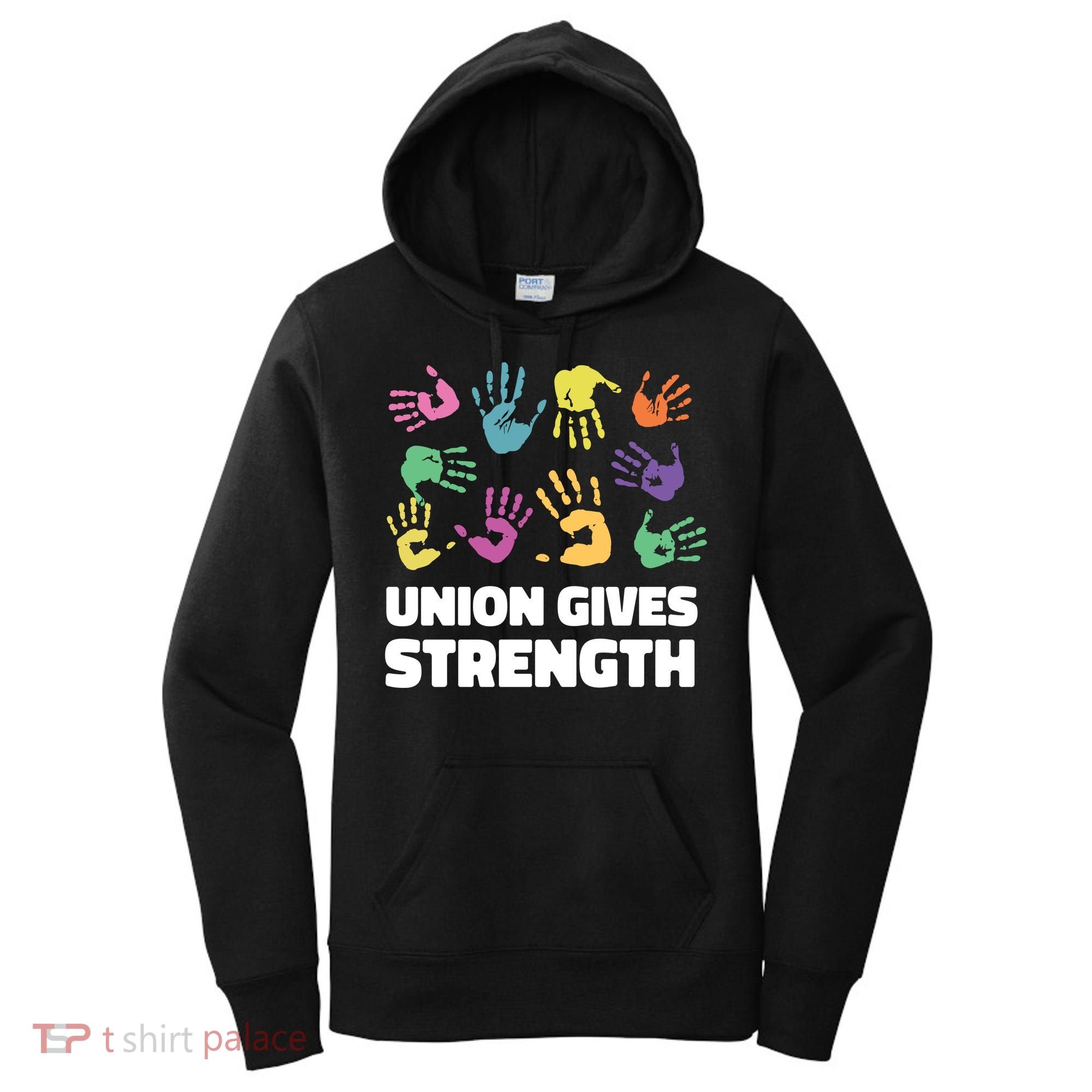 Union Gives Strength Women's Hoodie