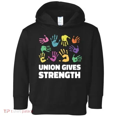 Union Gives Strength Toddler Hoodie